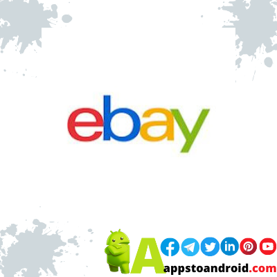 تطبيق اي باي 2023 EBay APK Download للاندرويد