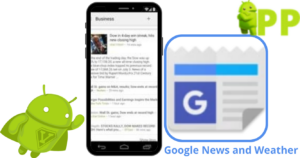 تحميل اخبار جوجل 2025 Google News and Weather APK لنظام أندرويد 3