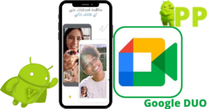 تحميل جوجل ديو 2026 Google DUO apk للاندرويد مجاناً 2
