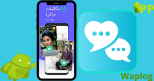 تحميل واب لوج 2025 Waplog اخر اصدار لنظام أندرويد 2