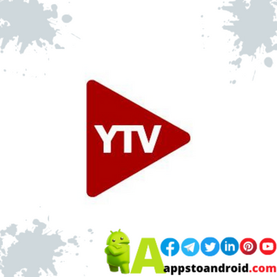 تحميل يو تي في بلاير 2023 YTV PLAYER APK اخر اصدار مجاناً لـ Android