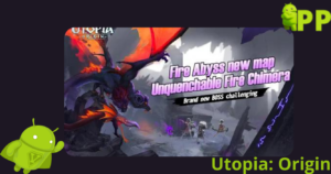 تحميل يوتوبيا أورجين Utopia Origin APK مجاناً 2026 للاندرويد – أحدث إصدار 3