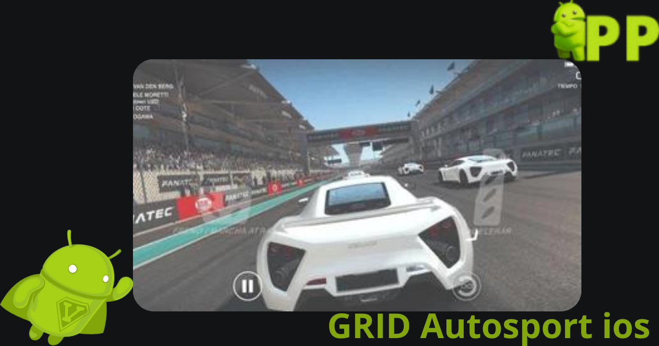 تحميل لعبة GRID™ Autosport Custom Edition للموبايل