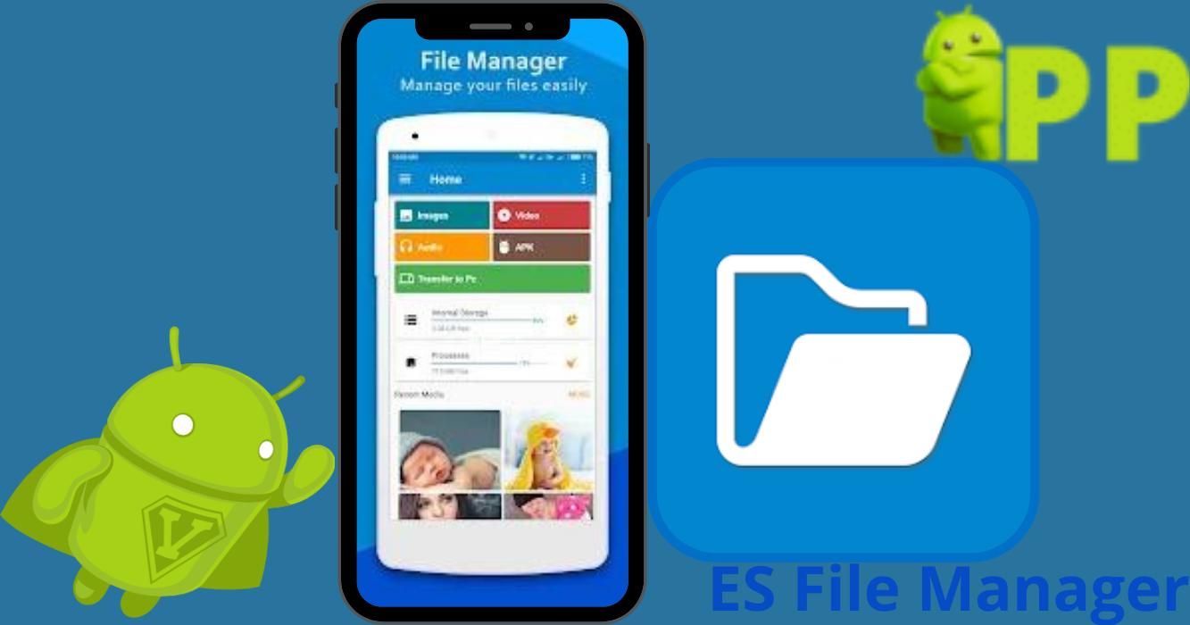تحميل اي اس اكسبلور 2023 ES File Explorer بربط مباشر مجانا للاندرويد
