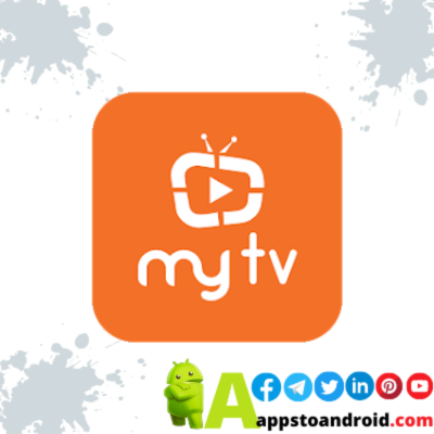 تحميل ماي تيفي 2024 MyTV apk اخر اصدار للاندرويد مجاناً